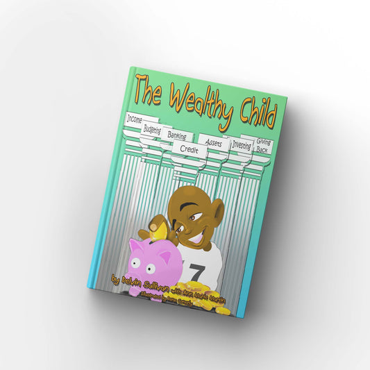 The Wealthy Child Book (Hardcover)